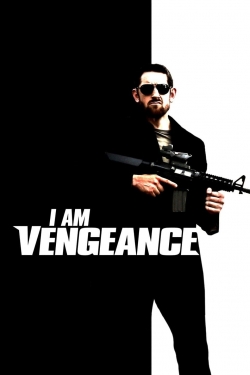 I am Vengeance-watch