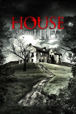 House On The Hill-watch