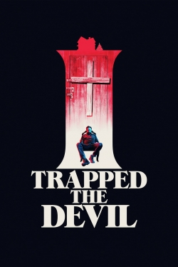 I Trapped the Devil-watch