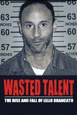 Wasted Talent-watch