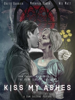 Kiss My Ashes-watch