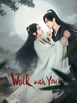 Walk with You-watch
