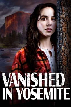 Vanished in Yosemite-watch