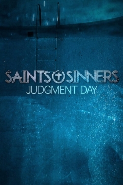 Saints & Sinners Judgment Day-watch