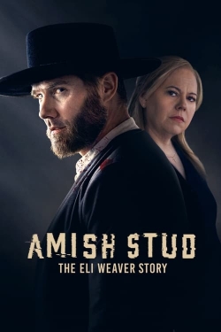 Amish Stud: The Eli Weaver Story-watch