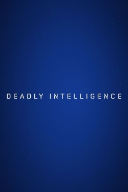 Deadly Intelligence-watch