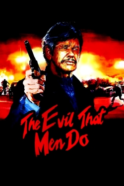 The Evil That Men Do-watch