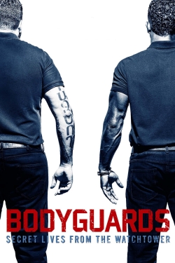 Bodyguards: Secret Lives from the Watchtower-watch