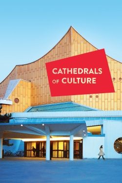 Cathedrals of Culture-watch