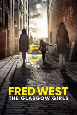Fred West: The Glasgow Girls-watch