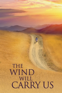The Wind Will Carry Us-watch