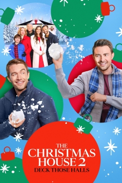 The Christmas House 2: Deck Those Halls-watch