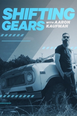 Shifting Gears with Aaron Kaufman-watch
