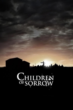 Children of Sorrow-watch