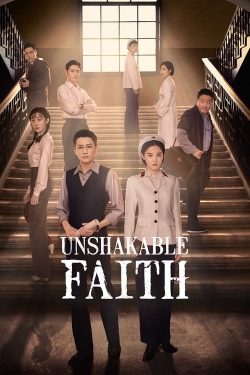 Unshakable Faith-watch