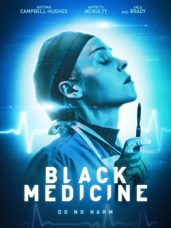 Black Medicine-watch