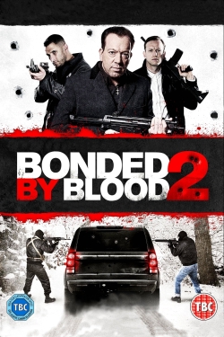 Bonded by Blood 2-watch