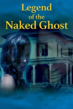 Legend of the Naked Ghost-watch