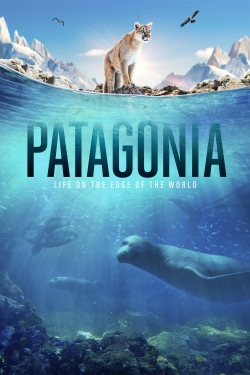 Patagonia: Life at the Edge of the World-watch