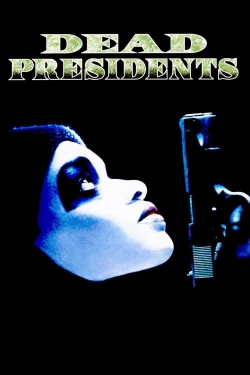 Dead Presidents-watch