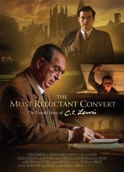 The Most Reluctant Convert: The Untold Story of C.S. Lewis-watch