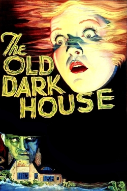 The Old Dark House-watch