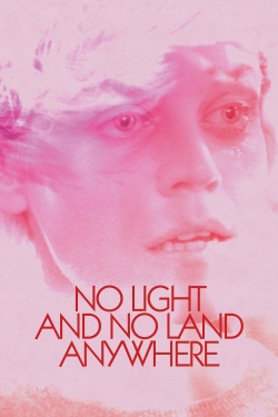 No Light and No Land Anywhere-watch