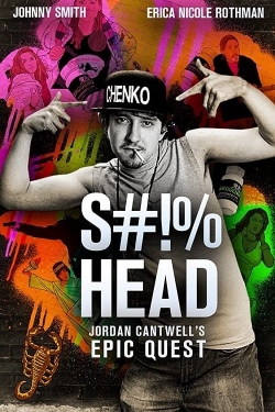 S#!%head: Jordan Cantwell's Epic Quest-watch