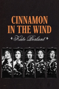 Kate Berlant: Cinnamon in the Wind-watch