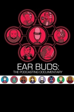 Ear Buds: The Podcasting Documentary-watch