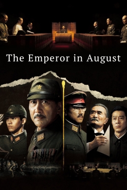 The Emperor in August-watch
