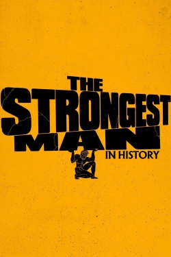 The Strongest Man in History-watch
