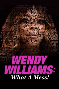 Wendy Williams: What a Mess!-watch