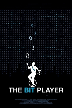 The Bit Player-watch