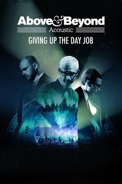 Above & Beyond: Giving Up the Day Job-watch