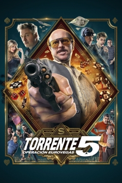 Torrente 5-watch
