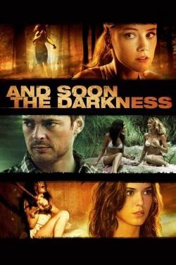 And Soon the Darkness-watch