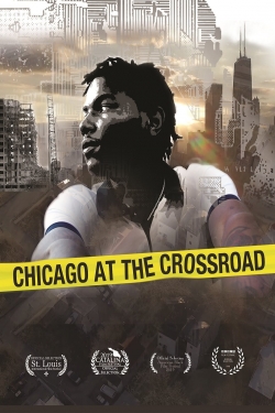 Chicago at the Crossroad-watch