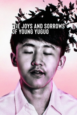 The Joys and Sorrows of Young Yuguo-watch
