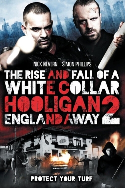 White Collar Hooligan 2: England Away-watch
