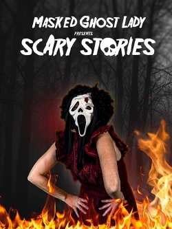 Masked Ghost Lady Presents Scary Stories-watch