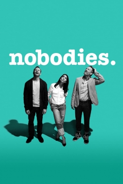 Nobodies-watch