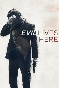 Evil Lives Here-watch