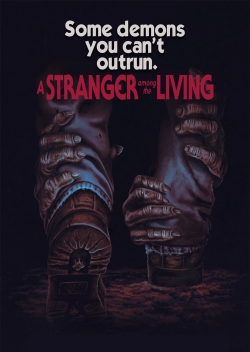 A Stranger Among The Living-watch