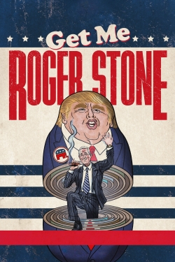 Get Me Roger Stone-watch