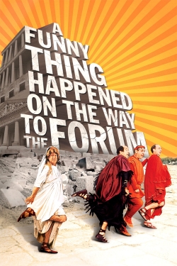 A Funny Thing Happened on the Way to the Forum-watch