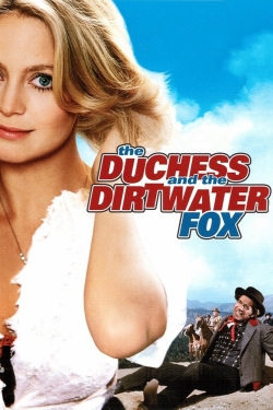 The Duchess and the Dirtwater Fox-watch