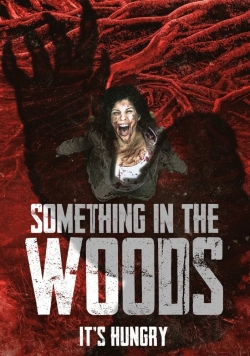 Something in the Woods-watch