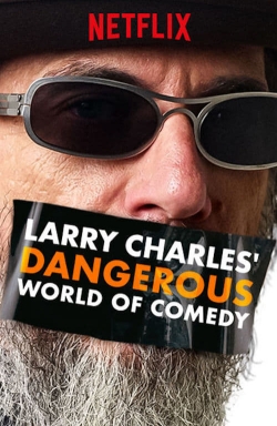 Larry Charles' Dangerous World of Comedy-watch