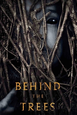 Behind the Trees-watch